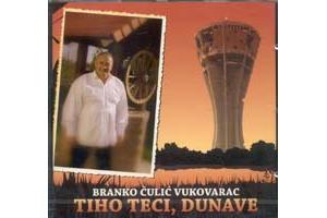 BRANKO CULIC VUKOVARAC - Tiho teci Dunave, Album 2011 (CD)